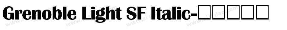 Grenoble Light SF Italic字体转换